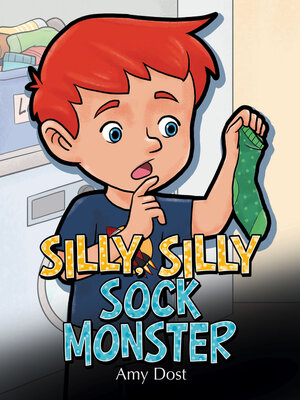 cover image of Silly, Silly Sock Monster